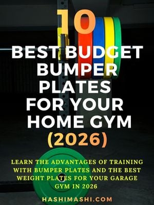 A vertical featured image titled 10 Best Budget Bumper Plates for Your Home Gym (2026). The graphic shows a single green bumper plate in the foreground, with a weight rack holding stacked, colorful red, blue, and yellow bumper plates in the background. The article covers the advantages of training with bumper plates and highlights the best weight plates for home gyms in 2026.