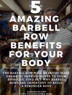bent over barbell rowing benefits for your body Image Credit HashiMashi.com