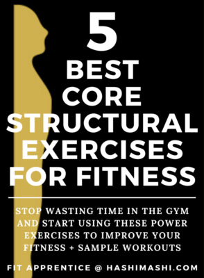 5 Best Core Structural Exercises for Fitness + Training Program - Image Credit HashiMashi.com
