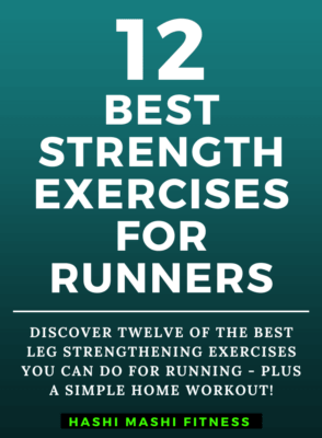 Leg Strengthening Exercises for Runners + Workout - Image Credit HashiMashi.com