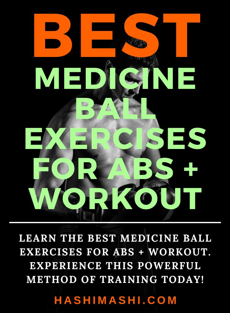 7 Best Medicine Ball Exercises for Abs + SixPack Core Workout