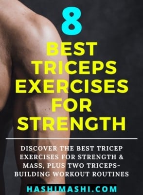 The Best Tricep Exercise for Strength and Mass + Workout Routine - Copyright HashiMashi.com