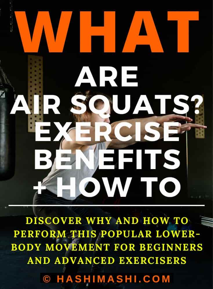 What Are Air Squats Exercise Benefits + How to Guide