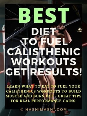 Learn what to eat for calisthenics workouts to build muscle, burn fat, and improve performance naturally with a sustainable diet. Featured image showing fit man doing pull-ups in the gym.