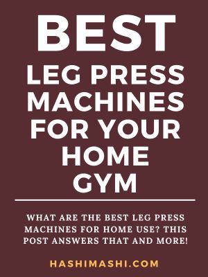 2025 featured image showing “The Best Leg Press Machines for Your Home Gym” in bold white text on maroon background
